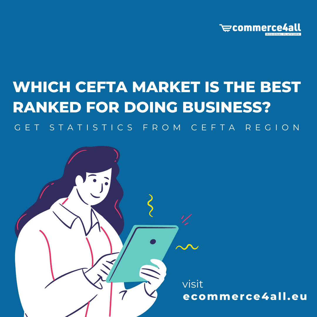 Which country from the CEFTA region has the best legal regulations for conducting e-business